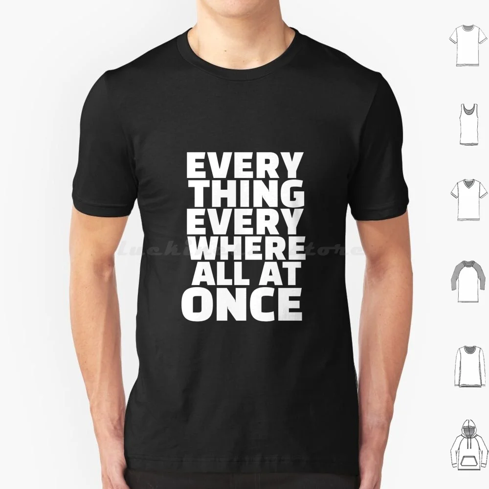 Everything Everywhere All At Once T Shirt Cotton Men Women DIY Print Everything Everywhere All At Once Stephanie Hsu Jamie Lee