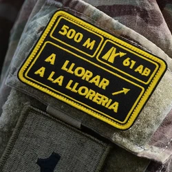 Parches bordados en español A LLORAR, parche táctico de velcro, insignia de moral, accesorios del alfabeto, emblema, mochila, sombrero, pegatinas, 500M