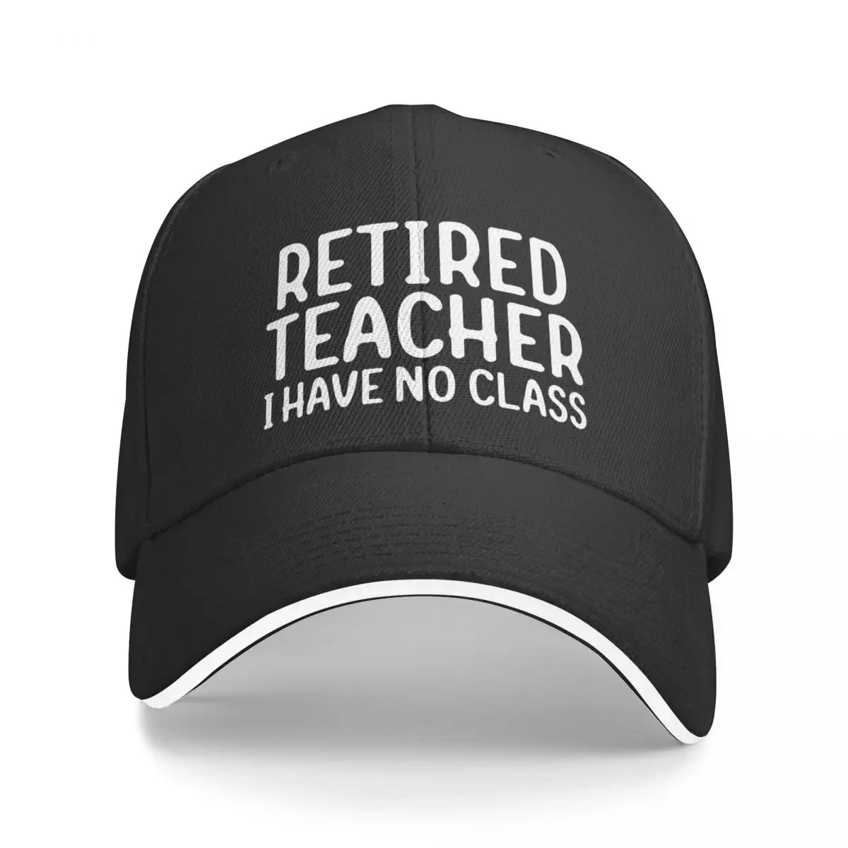 

New Retired Teacher I Have No Class Baseball Cap Hat Man Luxury Wild Ball Hat Hat Man For The Sun hiking For Girls Men's