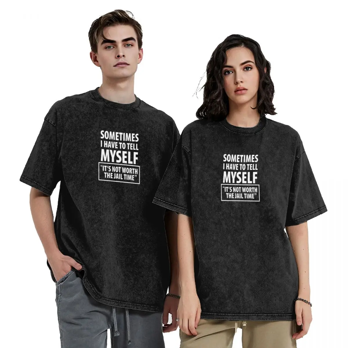 

Sometimes I Have To Tell Myself It's Not Worth The Jail Time T-Shirt shirts graphic tee plus sizes summer 2025 outfits for men