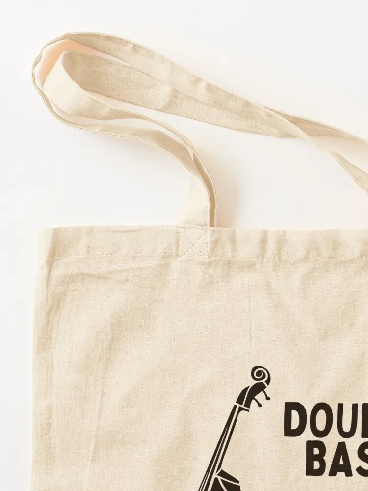 Double Bass It's Not A Big Violin For Double Bass Player And Classical Musician As A Double Bass Tote Bag