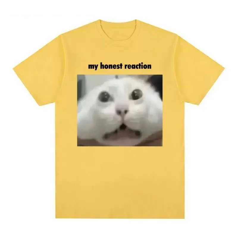 My Honest Reaction T-Shirt Funny Cat Meme Graphic Printed Men Women Clothing T-shirts Fashion Casual Cotton Short Sleeve T Shirt