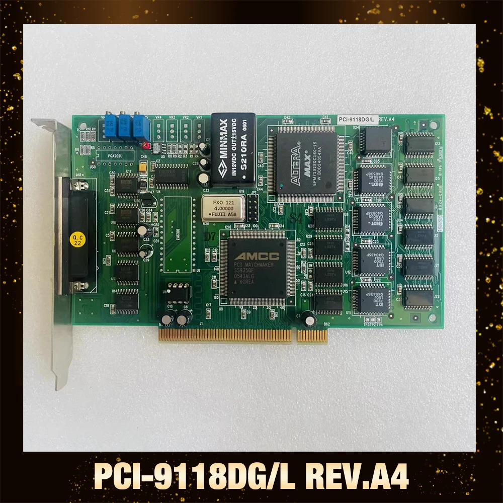 For ADLINK PCI-9118DG/L REV.A4 PCI-9118 Industrial Multifunctional Data Acquisition Card