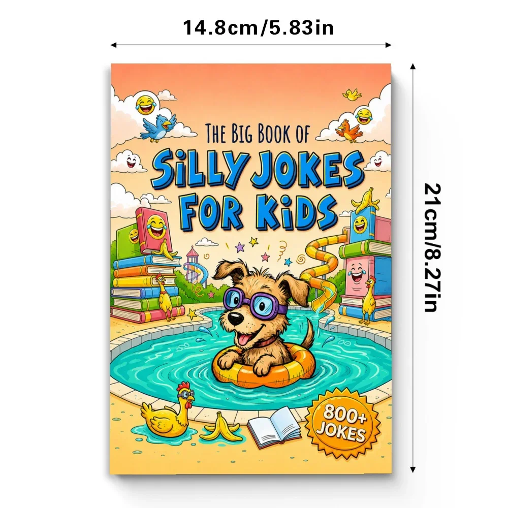The Big Book of Silly Jokes for Kids, 800+ Funny Kid-Friendly Jokes for Family Reading, Classroom Fun and Road Trips