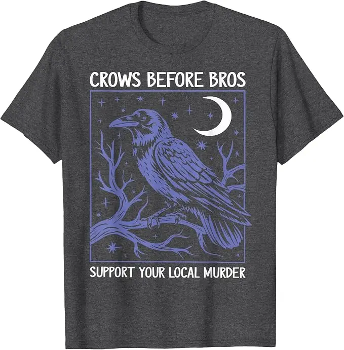 Crows Before Bros Support Your Local Murder Herren Damen T-Shirt Y2k Gothic Humorvolles Sarkastisches Witz-Spruch-T-Shirt Halloween-Kostüm – Detail 7