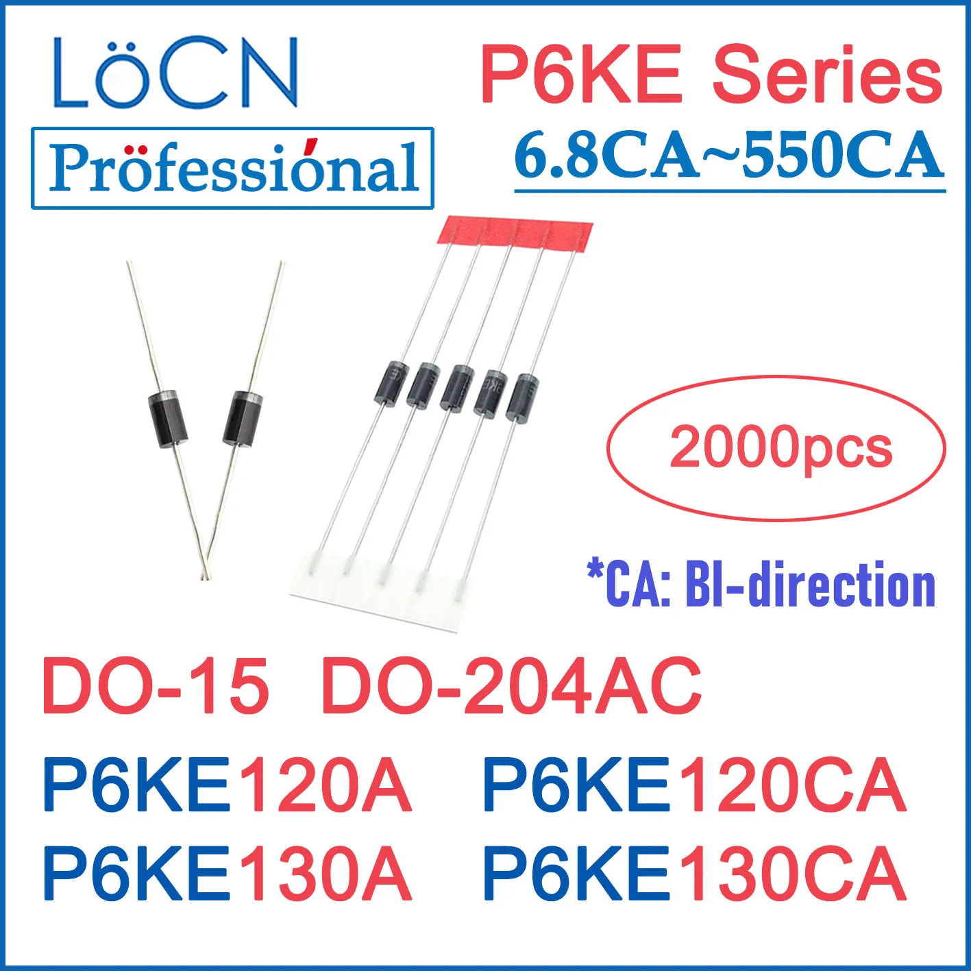 

LOCN 2000PCS P6KE120 P6KE120A P6KE120CA P6KE130 P6KE130A P6KE130CA DO-204AC DO-15 P6KE TVS DIODE UNI BI High quality BOX Package