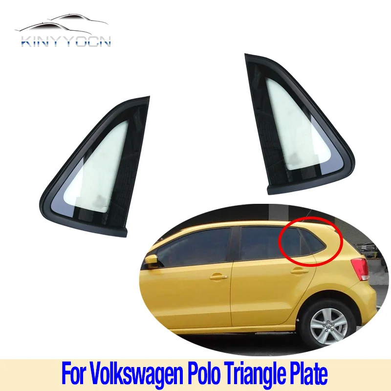 1PCS For Volkswagen Polo 2011-18 Rear Window Glass Triangle Plate Garnish Cover Panel Side Mirror Trim Exterior Car Accessories