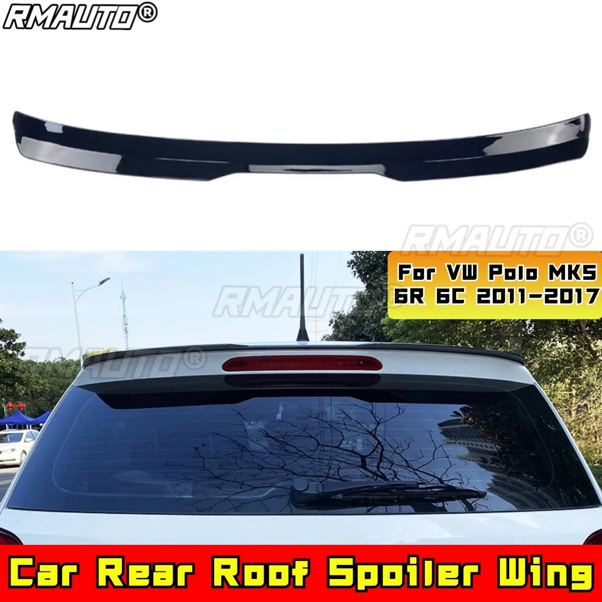 

For VW Polo MK5 6R 6C 2011-2017 Body Kit Rear Roof Wing Spoiler Rear Wing Spoiler Car Accessories