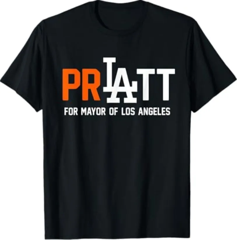 

Pratt for Mayor Los Angeles T-Shirt Design