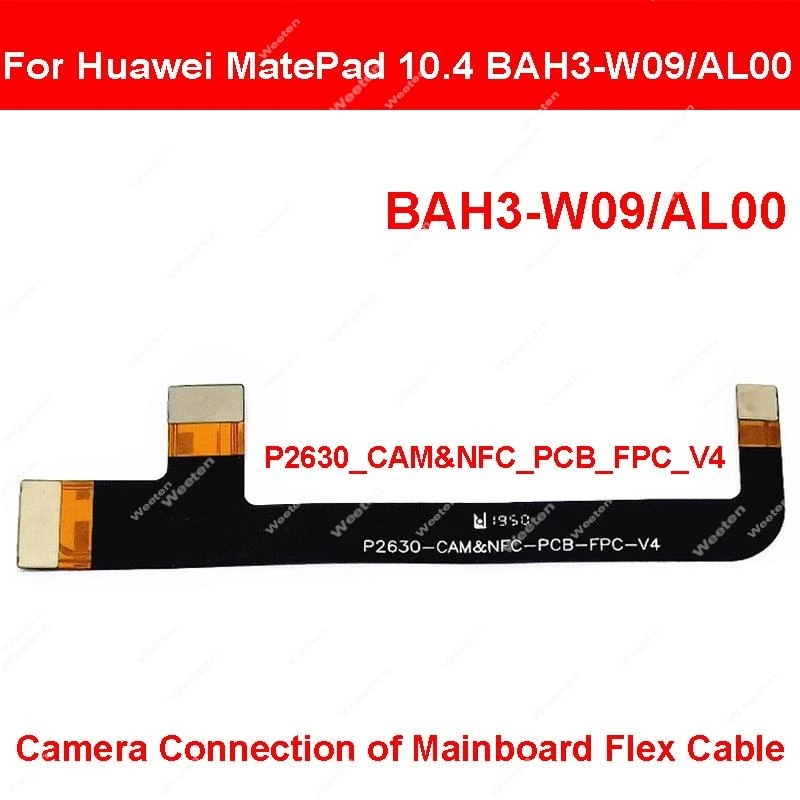 For Huawei MatePad 10.4 inch BAH3-W09/AL00 BAH3-W59/AN10 Matepad SE 10.4 AGS5-W09 4G 5G Motherboard LCD Display Flex Camera