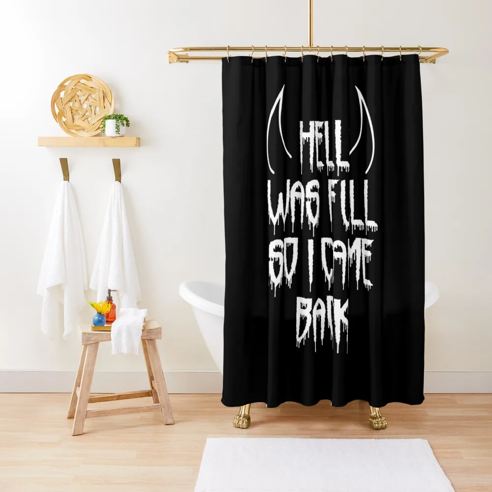 

Hell Was Full So I Came Back - Gothic Horror Gift Shower Curtain For Bathrooms Anime Shower Bathroom For Shower Curtain