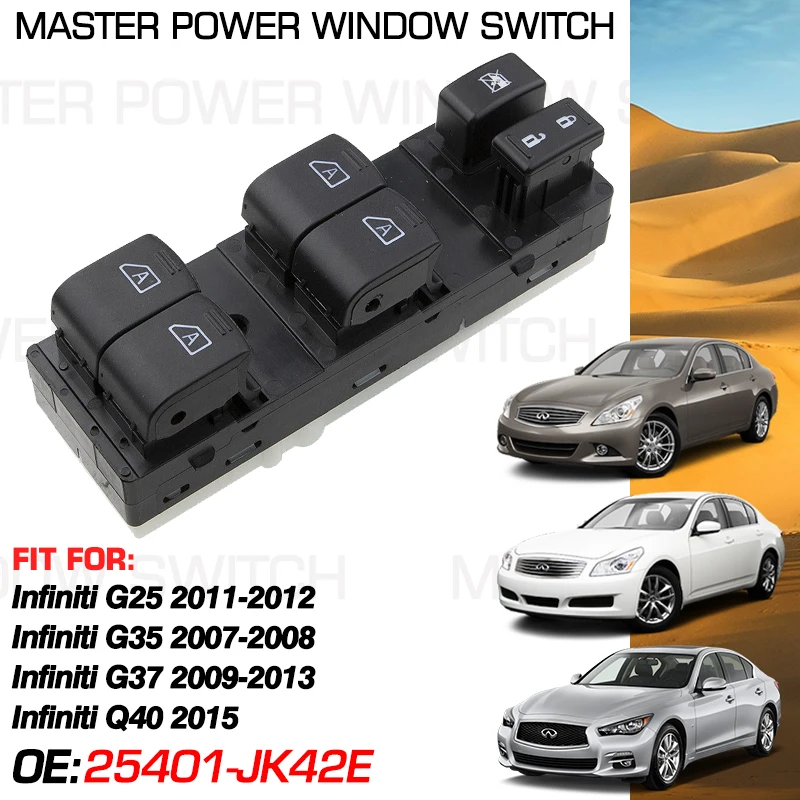 

Front Driver Side Window Switch Button Panel 25401-JK42E 10+3 Pins For Infiniti G25 G35 G37 Q40 2007-2013 2015 25401-JK40D