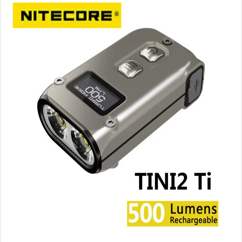 NITECORE TINI2 Ti Flashlight 500 Lumens Titanium Alloy Keychain Type-C Rechargeable Light EDC OLED Dual-Core Keyring Torch