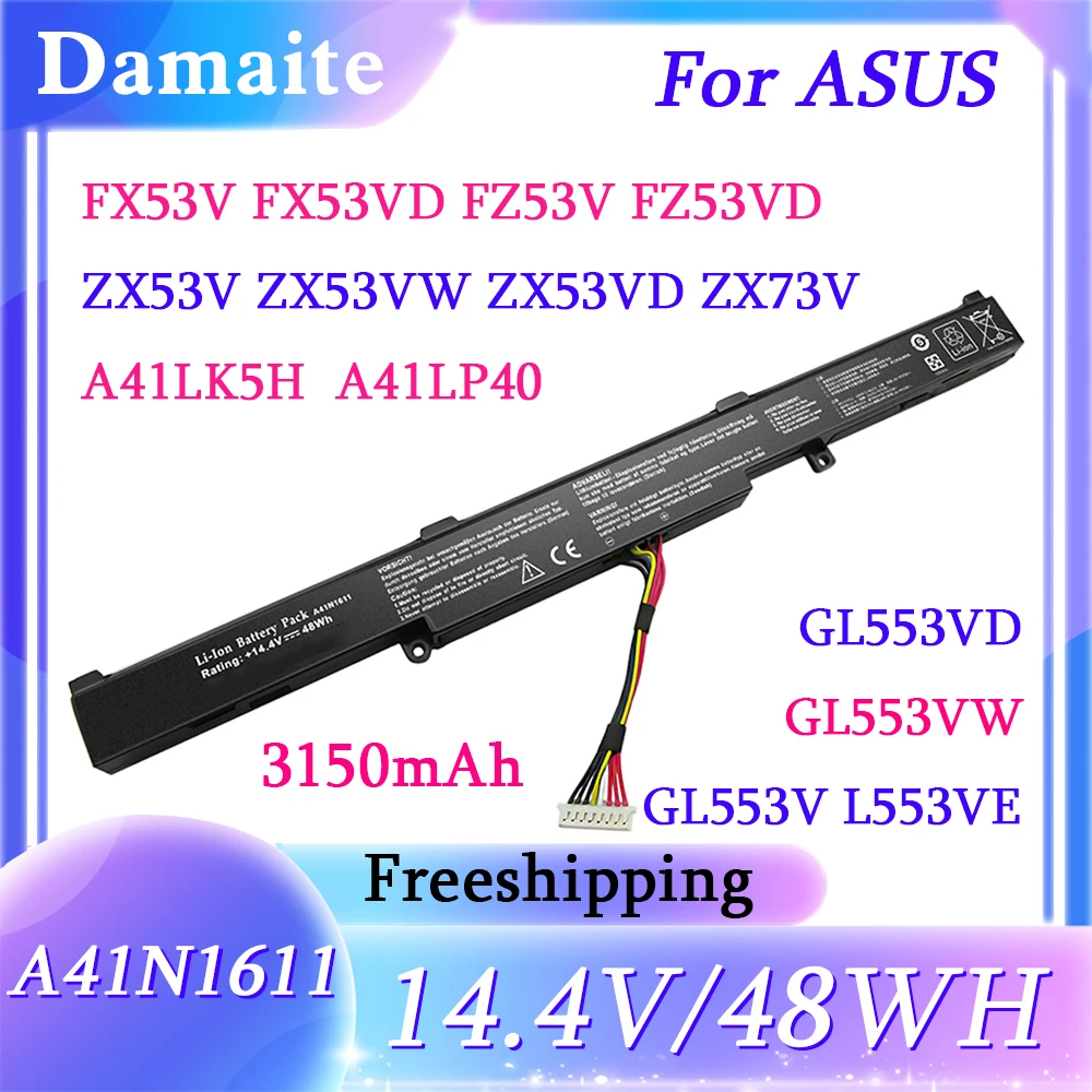 

A41N1611 14.4V 48WH A41LK5H Battery For ASUS ROG GL553 GL553VD GL553VE GL553VW GL753VD GL753VE FX53V FZ53V ZX53V Series A41LP4Q