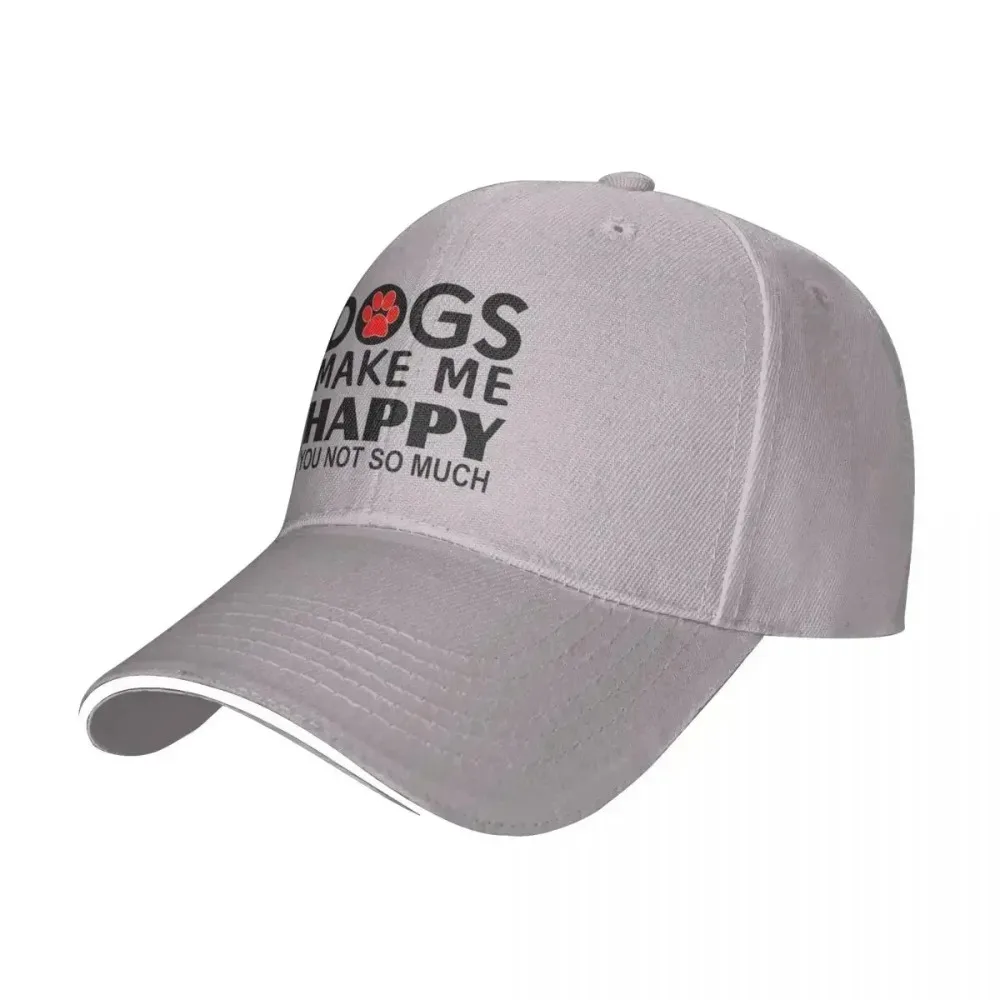 Dogs Make Me Happy You Not So Much Baseball Caps Snapback Men Women Hat Outdoor Adjustable Casual Cap Baseball Hat Polychromatic