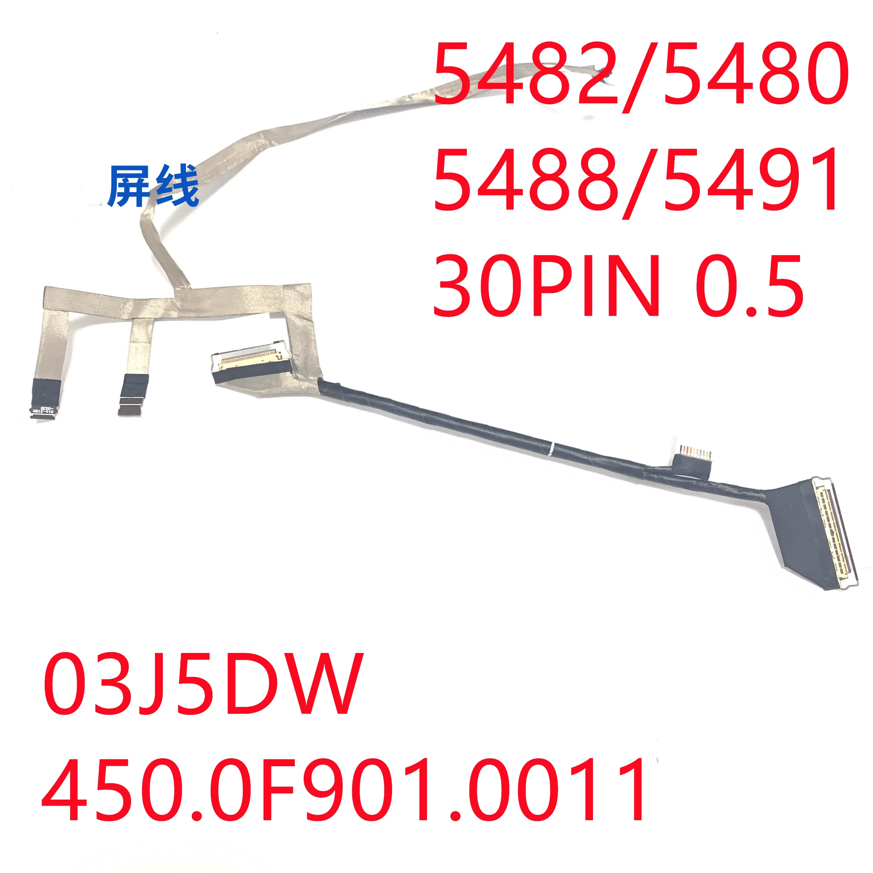 New Laptop LCD Cable For Dell 5482 5480 5488 Screen Cable 03J5DW 450.0F901.0021