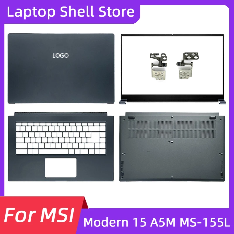 Laptop Accessories For MSI Modern 15 A5M MS-155L 1551 1552 LCD Back Cover/Front Bezel/Palmrest/Bottom Base/Hinges Laptop Shell