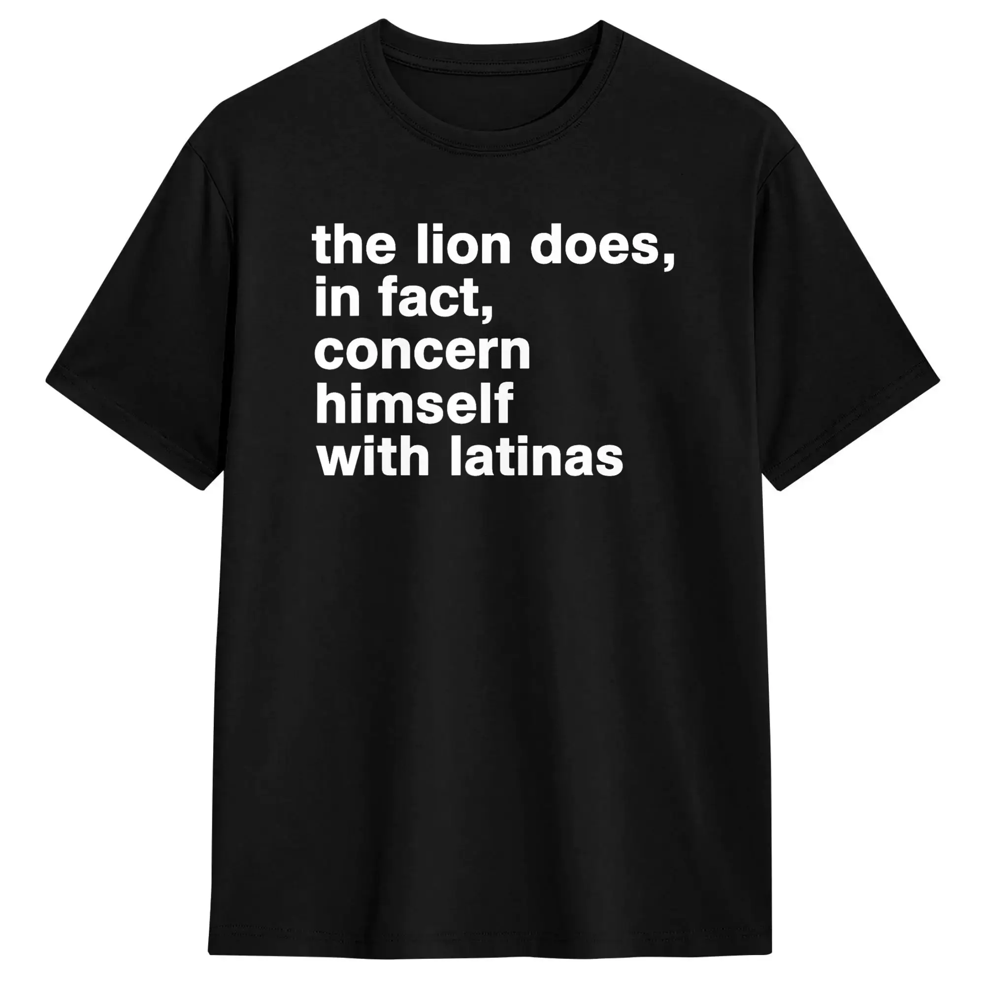 Men's The Lion Does in Fact Concern Himself with Latinas T-Shirts  Pure Cotton Tops Beach Awesome Short Sleeve T Shirt Crewneck