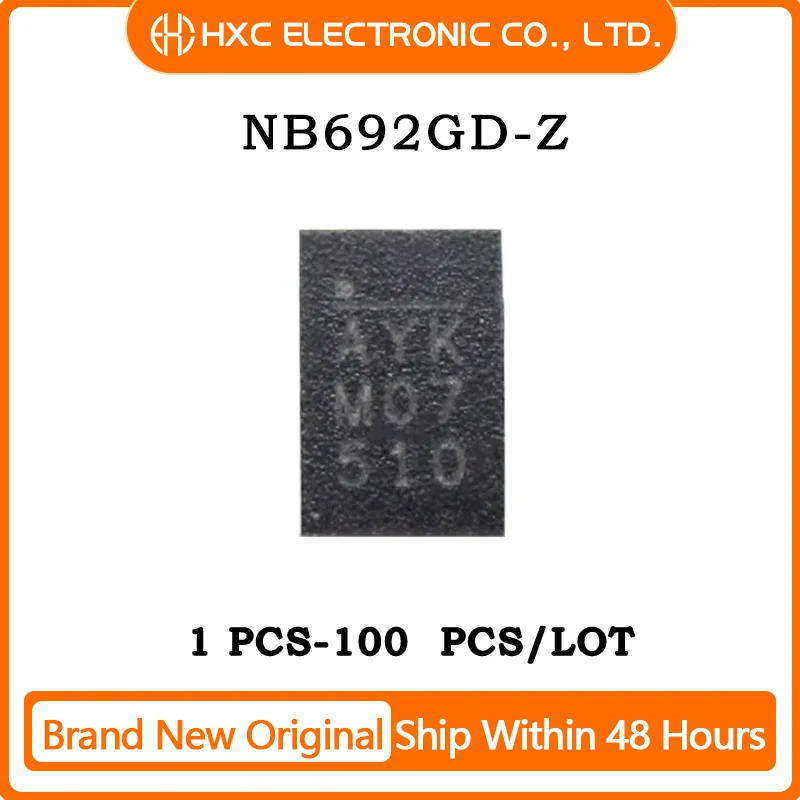 

5/10/50/100PCS 100% New NB692GD-Z NB692GD NB692 (AYK) QFN-13 Chip