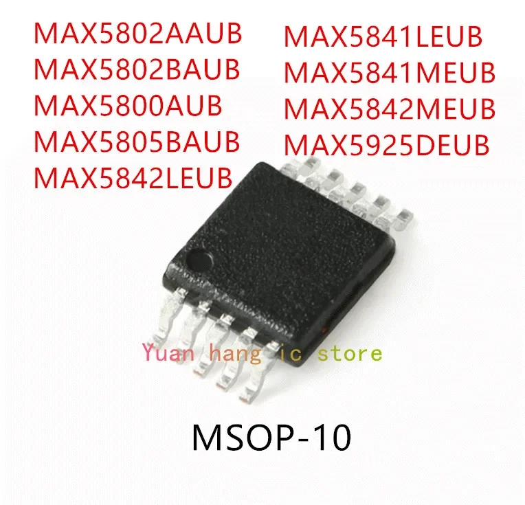 10PCS maxmaxmax5800aub maxmax5842leub MSOP-10 maxmax5842meub MAX5925DEUB