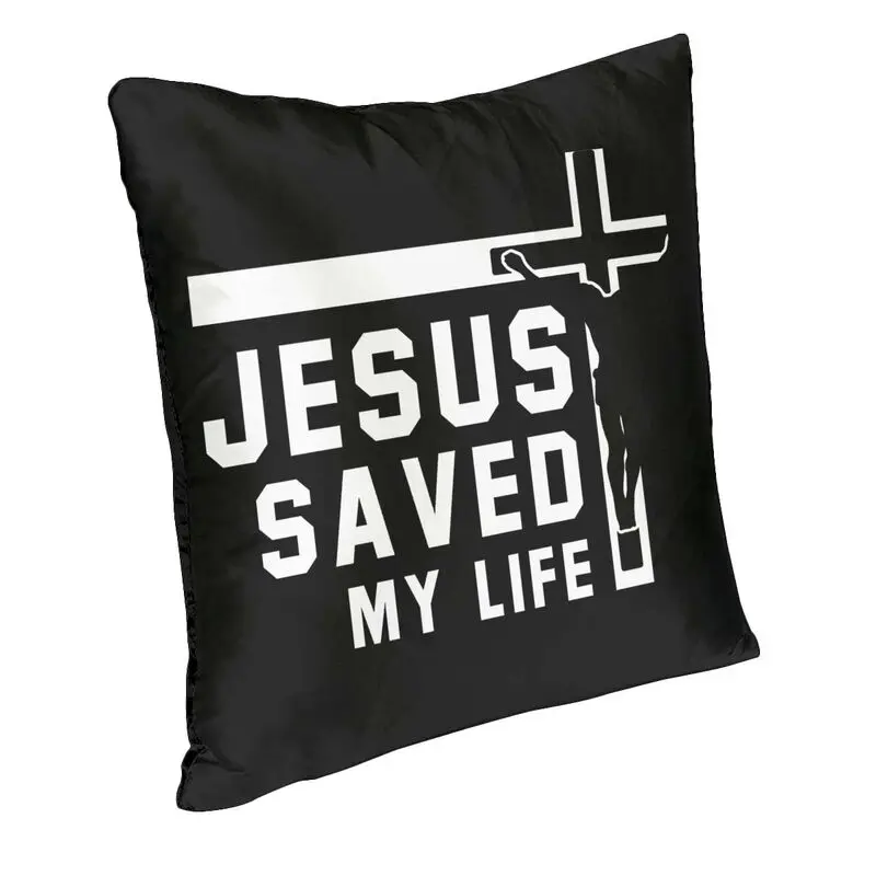 Jesus Saved My Life Throw Pillow Case Home Decor Christ Religion Christian Cross Cushion Cover Pillowcover for Living Room