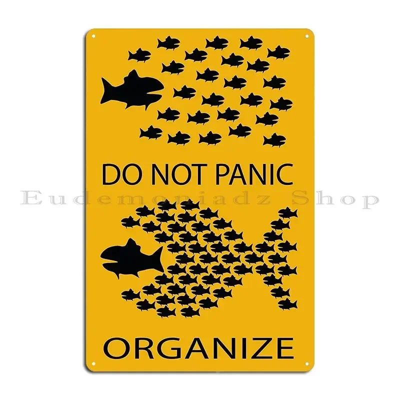 Do Not Panic Organize Resistance Metal Sign Club Mural Painting Cinema Designing Tin Sign Poster