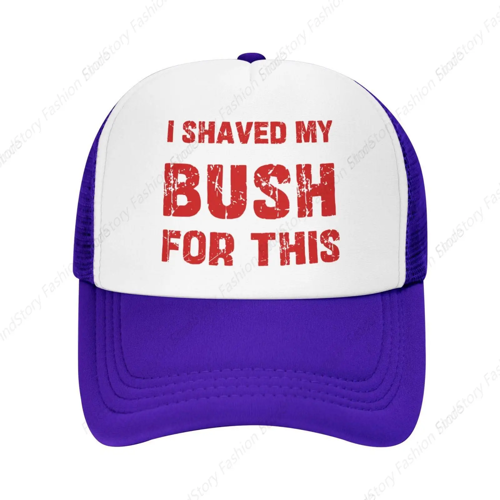 Funny I Shaved My Bush for This Baseball Cap Vintage for Men Women Trucker Golf  Dad Mesh Hat Sports Fishing Daily Unisex