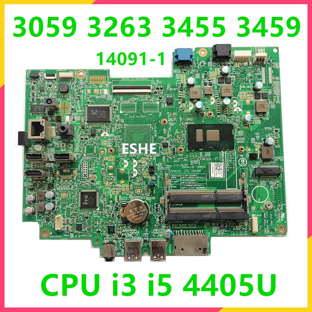 

14091-1 For dell Inspiron 3059 3263 3455 3259 3459 All-in-one Desktop PC Motherboard With 4405U i3 i5 6th Gen CPU D90HM 0CG9KM