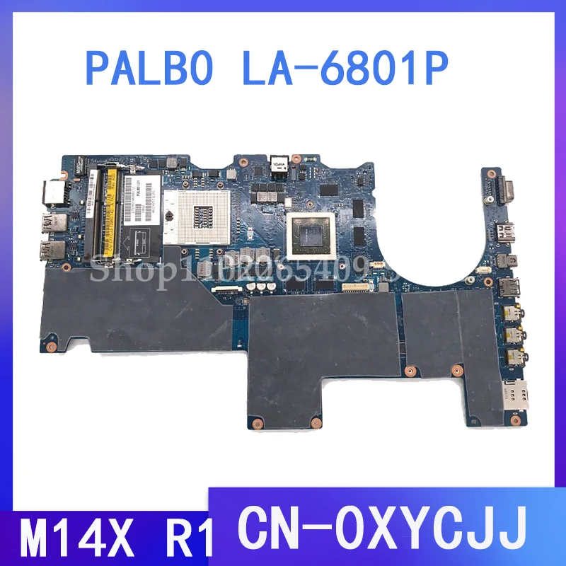 CN-0XYCJJ 0XYCJJ XYCJJ PALB0 LA-6801P FOR M14X R1 M14XR1 Laptop Motherboard W / N12E-GE-B-A1 GT555M GPU DDR3 100% Full Tested OK