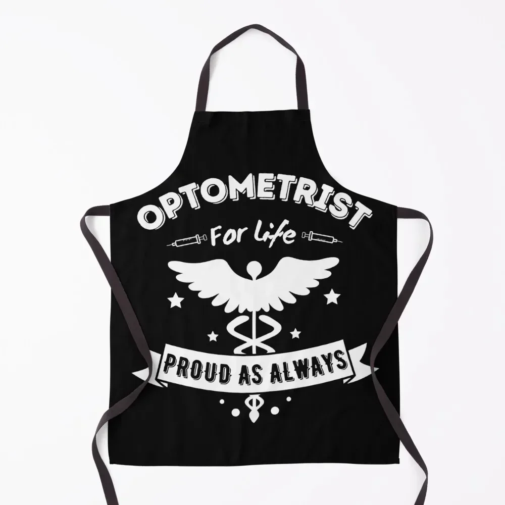 

Funny Optometrist For Life Proud As Always for Hospital Doctors And Staffs Apron christmas kitchen Kitchen Tools Apron