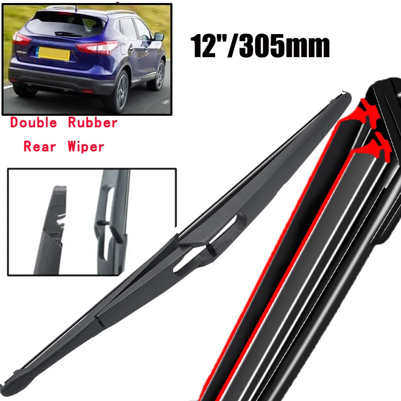 

Car Wiper 12" Rear Wiper Blade For Nissan Qashqai J12 2021 - 2024 Windshield Windscreen Clean Tailgate Window Car Rain Brush