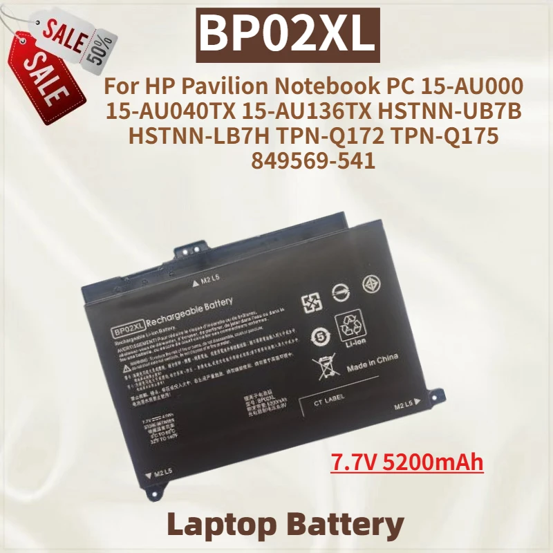 

High Quality BP02XL 7.7V 5200mAh Laptop battery For HP Pavilion Notebook PC 15-AU000 AU136TX HSTNN-UB7B LB7H TPN-Q172 TPN-Q175