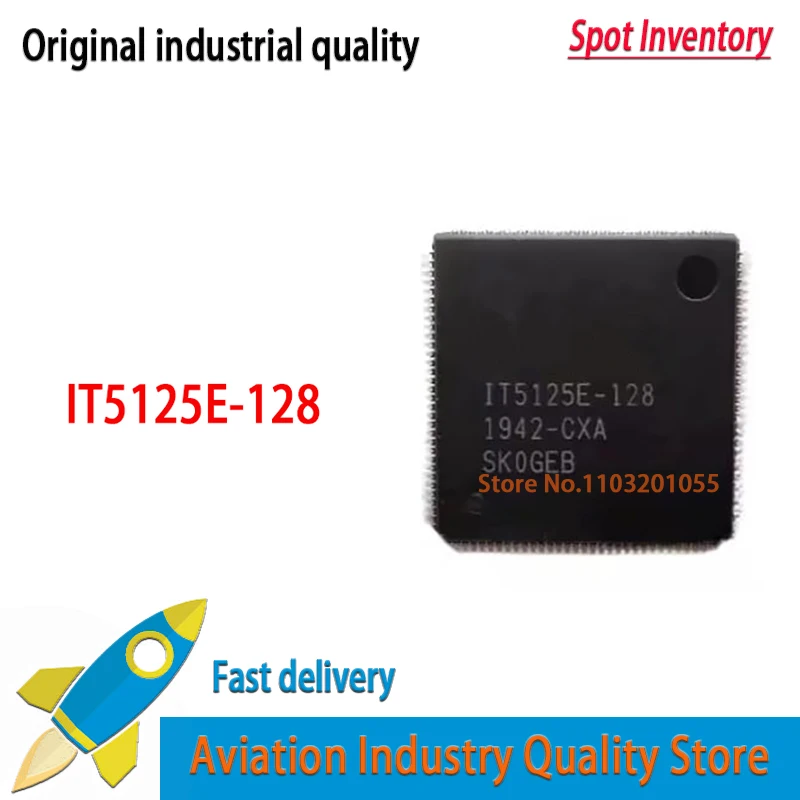 

(1piece)100% New IT5125E-128 CXA QFP-128 in stock Quality Brand New