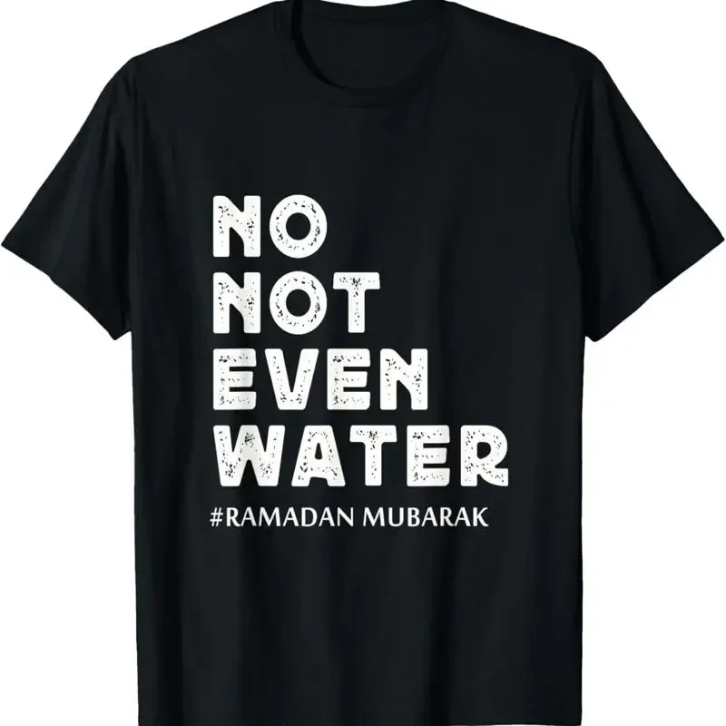 Ramadan Mubarak No Not Even Water Kareem T Shirt