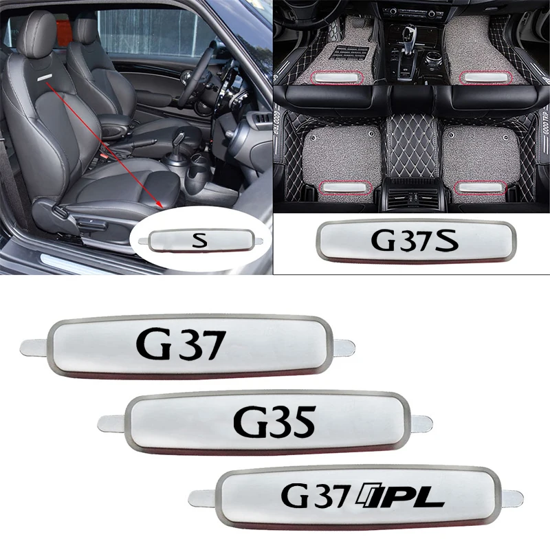 

Car Floor Mats Metal Emblem Stickers Seat Stickers For Infiniti G25 G35 G37 IPL G37S 2020 2021 2022 2023 2024 2025+ Accessories