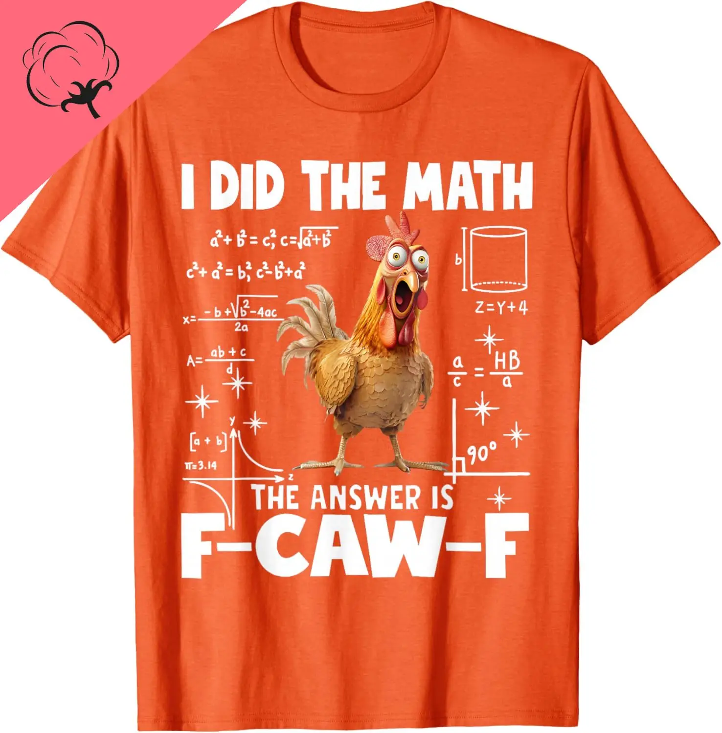 I Did The Math The Answer Is F-Caw-F Chicken FCAWF Rooster T-Shirt Y2k Couple Funny Graphic Cotton Tee Camisas view 6