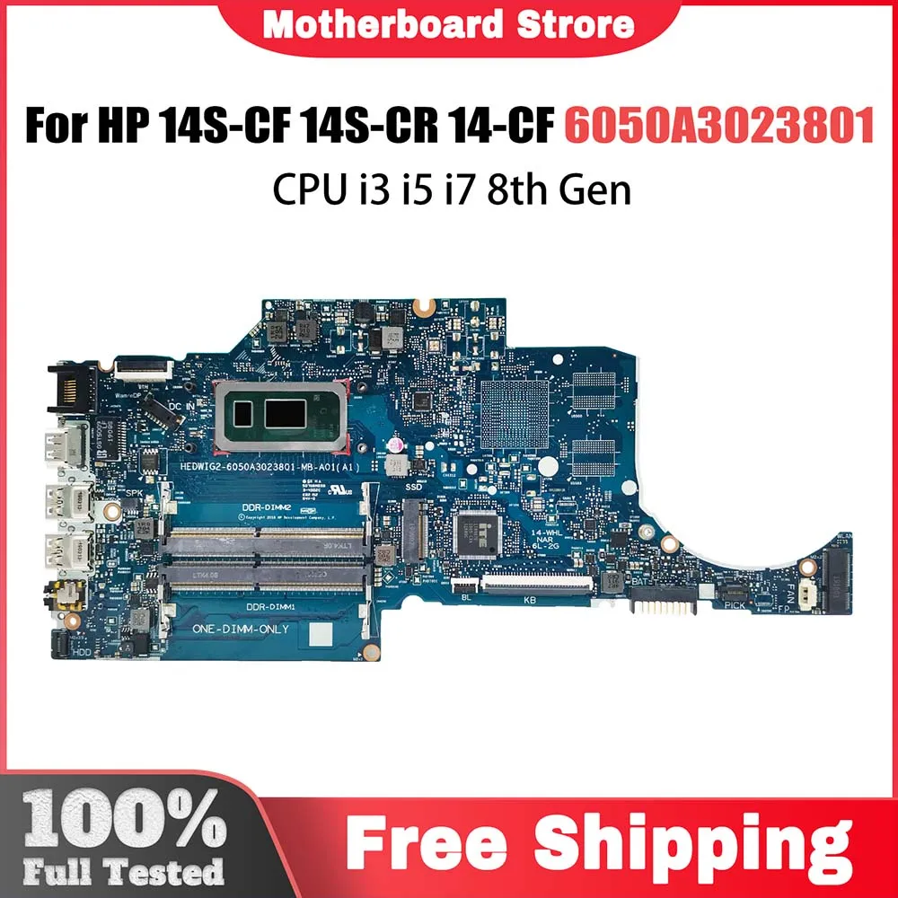 

Laptop Motherboard For HP 14S-CF 14S-CR 14-CF L38212-601 L48651-601 Computer Mainboard With CPU i3 i5 i7 8th Gen 6050A3023801