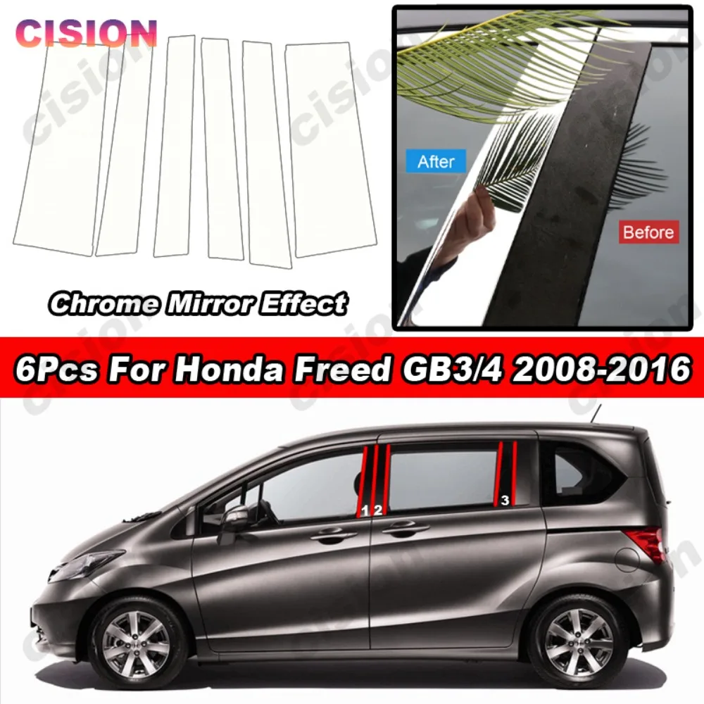 Glossy Chrome Mirror Effect Car Door Window Center Middle B C Pillars Post Column Cover Trim PC Sticker For Honda Freed GB3 GB4