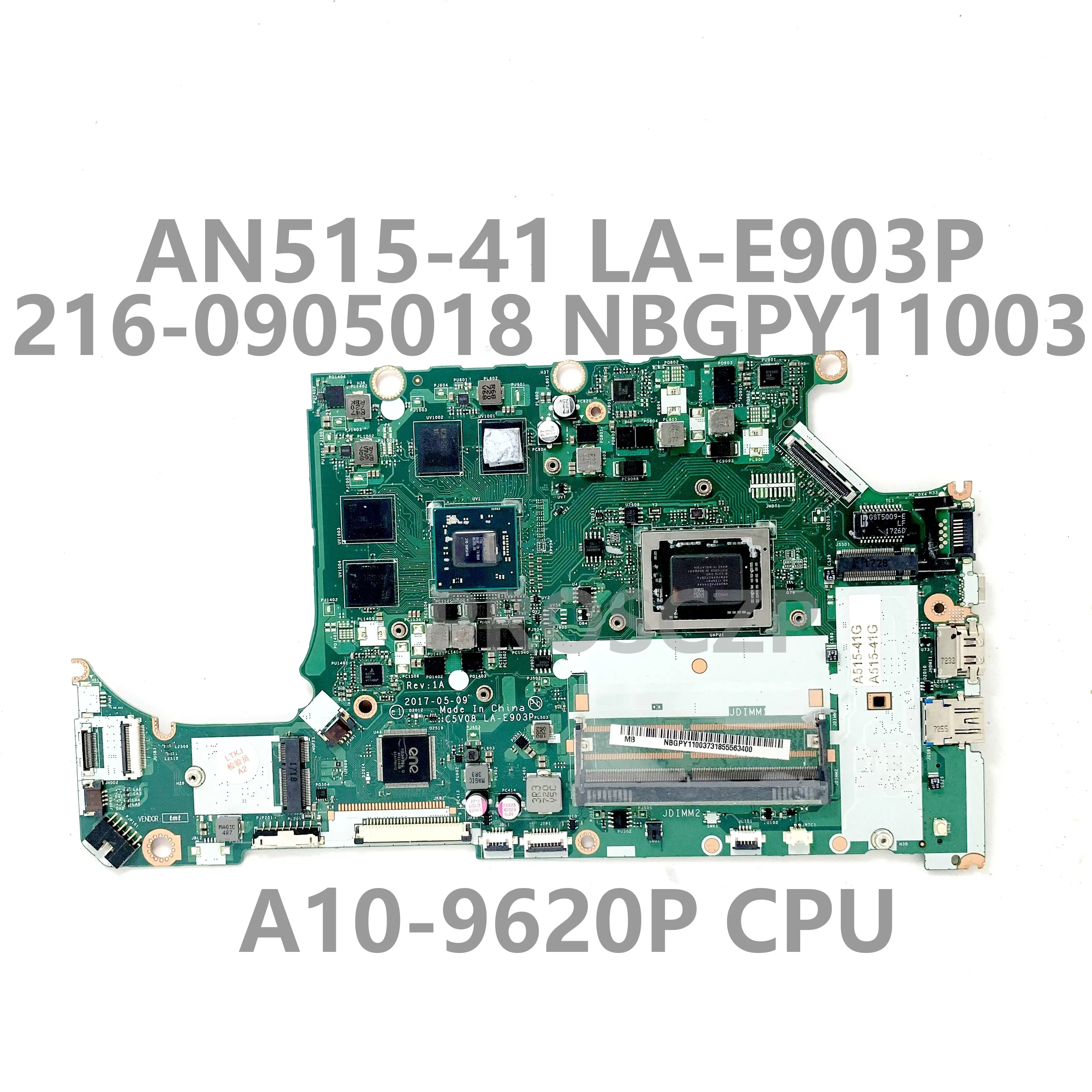 C5V08 LA-E903P For Acer AN515 AN515-41G Laptop Motherboard NBGPY11003 With A10-9620P CPU 216-0905018 100% Full Tested OK