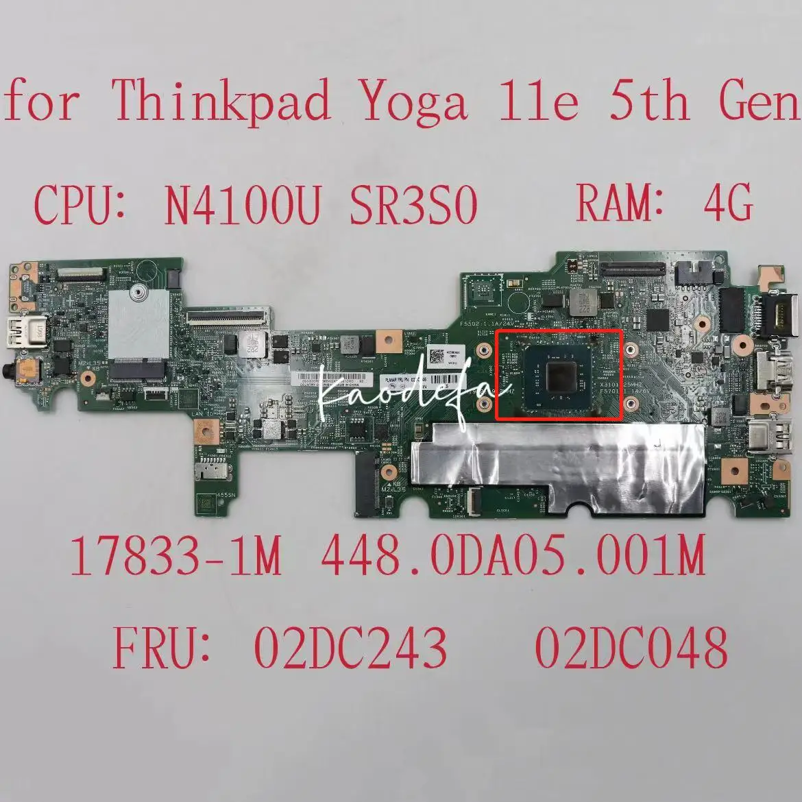 

Материнская плата для ноутбука Lenovo Thinkpad Yoga 11e 5-го поколения с процессором N4100 4G RAM 17833-1M 448.0DA05.001M FRU: 02DC048 02DC243