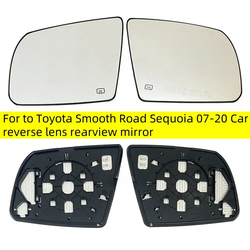 

For to Toyota Smooth Road Sequoia 07-20 Car reverse lens rearview mirror Car Left/Right Side Heated Mirror Glass Applicable