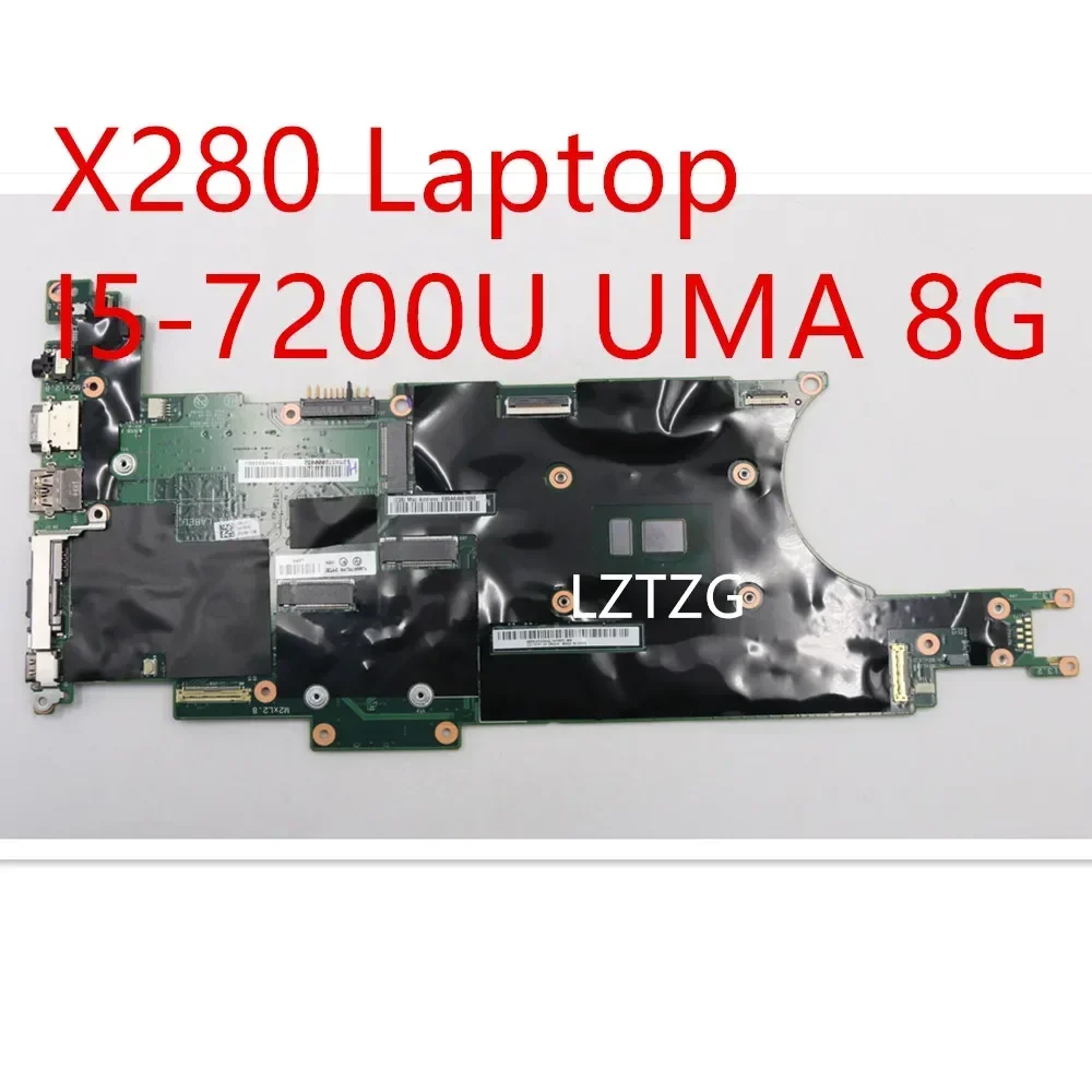 اللوحة الأم لينوفو ثينك باد X280 اللوحة الرئيسية للكمبيوتر المحمول I5-7200U UMA 8G 01YN049 02HL372 01YT257