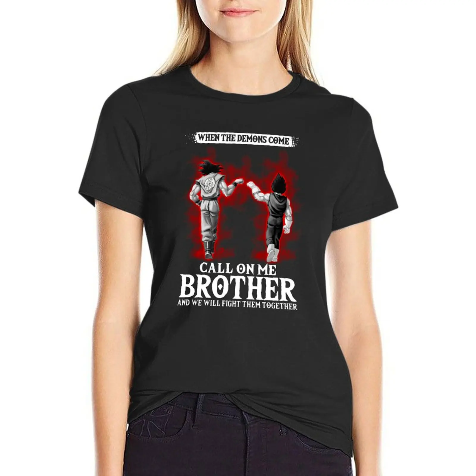 Son-Goku--in-The-Darkest-Hour-When-The-Demons-Come-Call-on-me-Brother- T-Shirt tees graphics t shirts for Women graphic