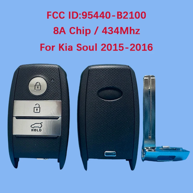 

CN051240 Aftermarket 3 Button Smart Key Fob 433MHz FCC 95440-B2100 8A Chip For KIA Soul 2015-2016
