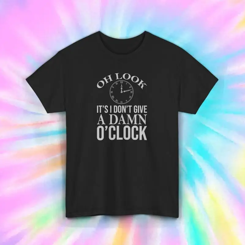 

Футболка I Don't Give A Damn O'Clock, S 5XL, забавные часы, юмор, саркастическая