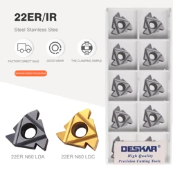 DESKAR 22ER  N55 N60 LDC 22IR  N55 N60 LDCCNC Lathe Cutter Cutting Threading Carbide Inserts Turning Tools For Steel Parts