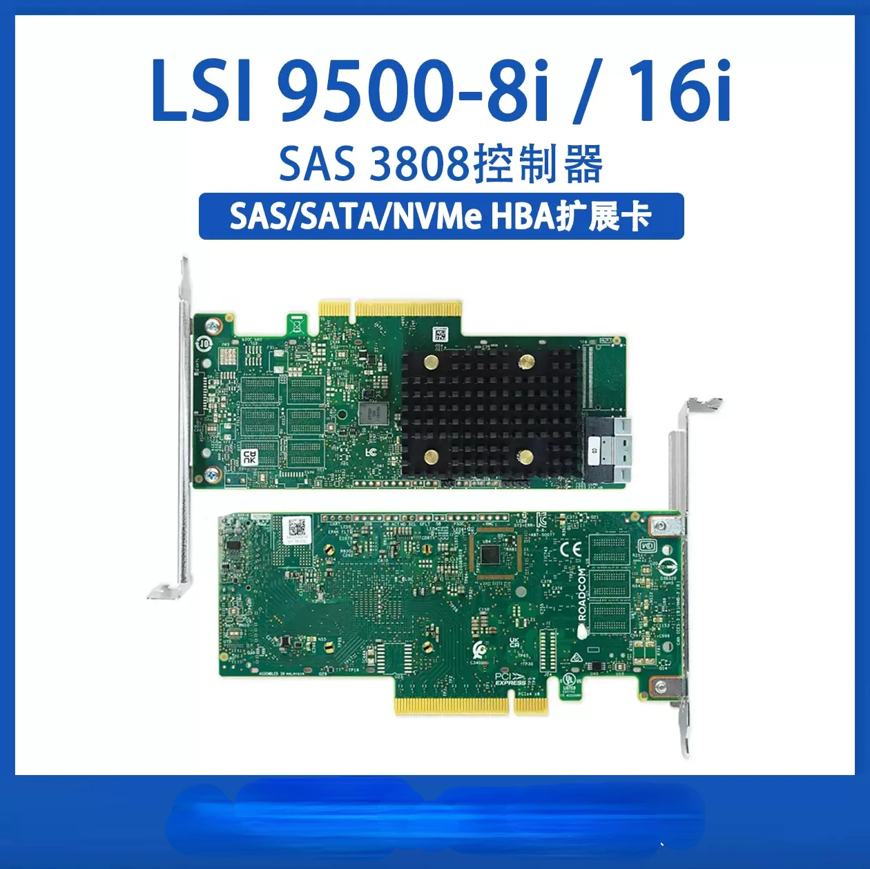 LSI 9500-8i 9500-16i 05-50134-01 PCIe 4.0 x8 SAS3808 8 Internal Ports 12Gb/s SAS, 6Gb/s SATA, NVMe Tri-Mode HBA