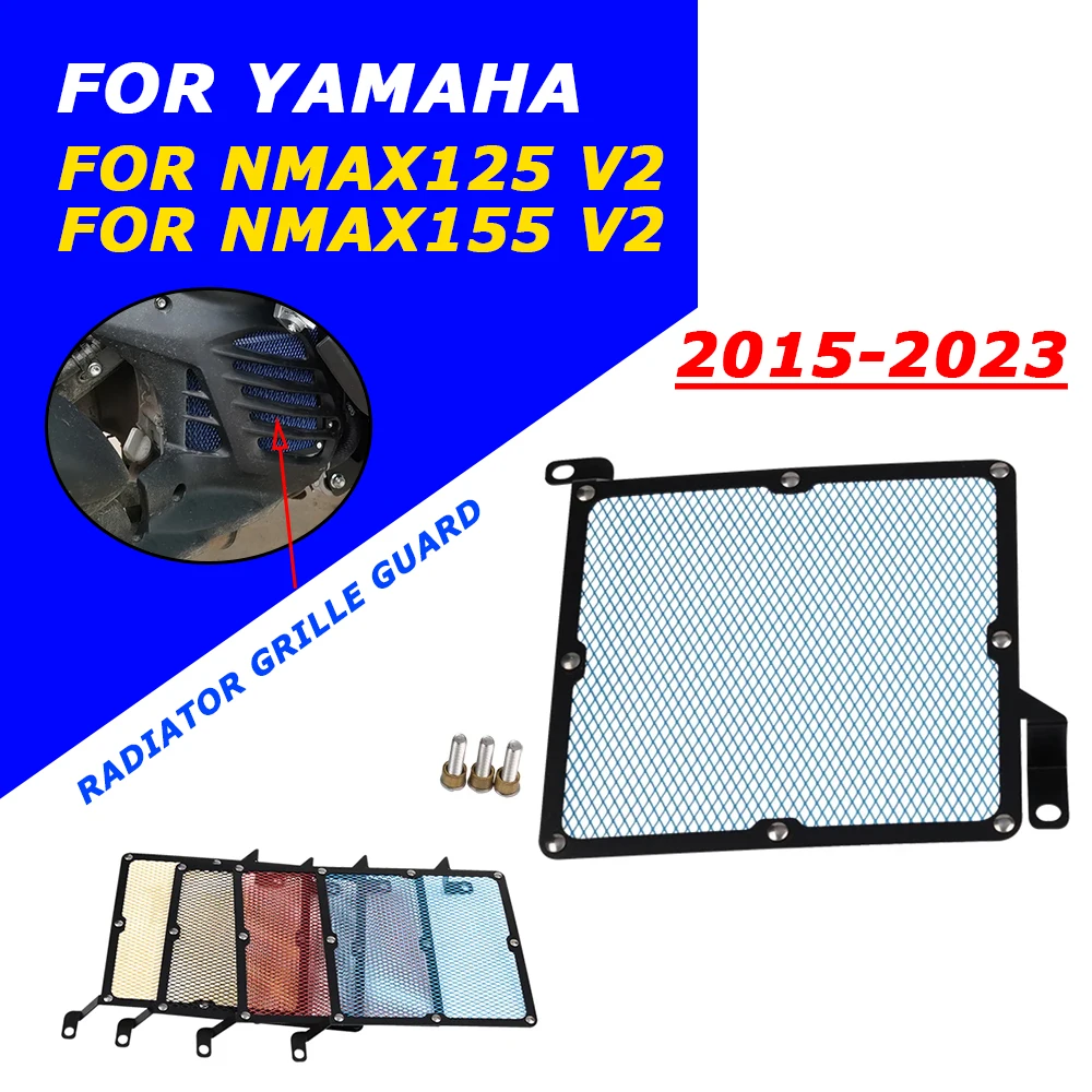 

Motorcycle Accessories Radiator Guard Protector Grille Grill Cover For Yamaha NMAX125 NMAX155 V2 N-MAX125 NMAX 125 N-MAX 155
