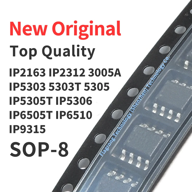 10 Pieces IP2163 IP2312 IP3005A IP5303 IP5303T IP5305 IP5305T IP5306 IP6505T IP6510 IP9315 SOP-8 Chip IC New Original