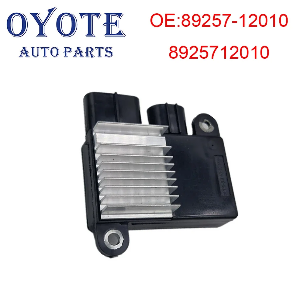 

OYOTE 89257-12010 8925712010 Cooling Fan Control Unit Module For Toyota Corolla 2014 2015 2016 2017 2018